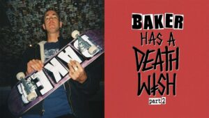 baker-has-a-deathwish-part-2